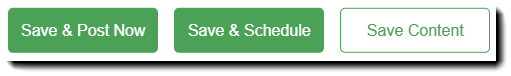 Screenshot showing how to save and post, save and schedule, or save the new content piece
